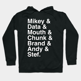 Mikey, Data, Mouth, Chunk, Brand, Andy & Stef Hoodie